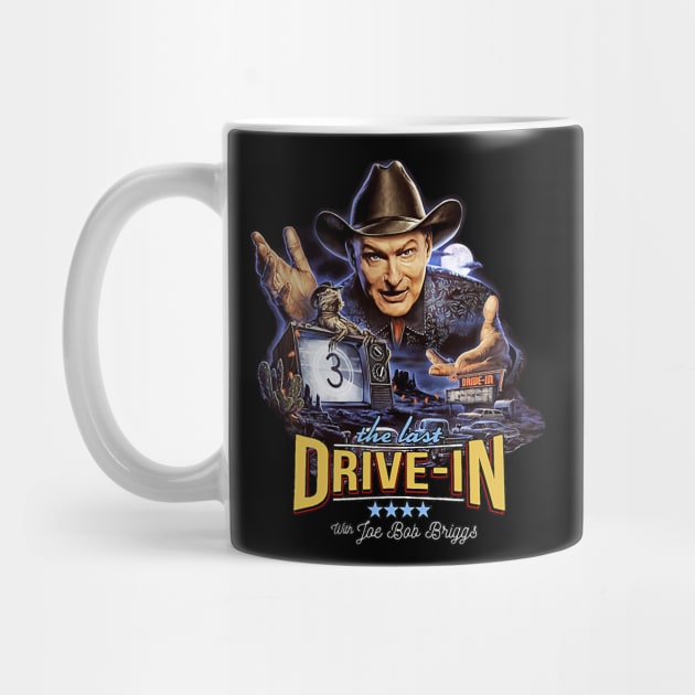 Joe Bob Briggs Last Drive-In by Aishece